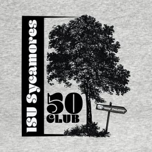 ISU Sycamore Theater 50 Club (B/W Design) T-Shirt